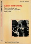 Burger, Jan Erik - Linkse frontvorming: Samenwerking van revolutionaire socialisten, 1914-1918