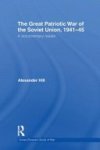 Alexander Hill 53538 - The Great Patriotic War of the Soviet Union, 1941-45
