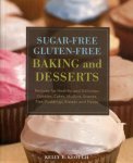 Kelly E. Keough, Kelly E. Keough - Sugar-Free Gluten-Free Baking and Desserts