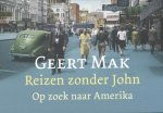 Geert Mak - Reizen zonder John