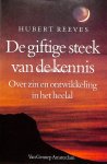 Reeves, Hubert - De giftige steek van de kennis