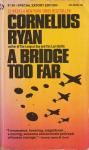 Ryan, Cornelius - A Bridge Too Far