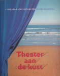 SCHWEPPE, FRANK, - Theater aan de kust. 100 jaar Circustheater Scheveningen.