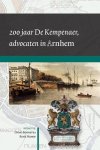 Onno Boonstra - Arnhemse Geschiedenissen 2 -   200 jaar De Kempenaer, advocaten in Arnhem