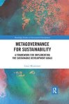 Louis Meuleman - Routledge Studies in Sustainable Development- Metagovernance for Sustainability