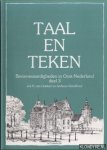 Grieken, Jos H. van & Andreas Schelfhout - Taal en teken. Bezienswaardigheden in Oost-Nederland, deel 3