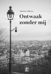 Marilou Nillesen - Ontwaak zonder mij