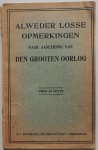  - Alweder losse opmerkingen naar aanleiding van den Grooten Oorlog
