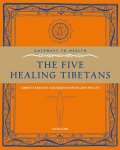 Jason Gyre - The Five Healing Tibetans