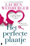 Lauren Weisberger - Het perfecte plaatje Een klein leugentje en alles lijkt uiteen te spatten. Kunnen ze de waarheid aan?