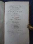 N.n.. - Voyage dans l'intérieur de la Hollande fait dans les Années 1806 et 1808. Avec figures. Tome premier. Tome second.