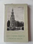 Stuvel, H.J. - Oud Vaderlandsch stedenschoon
