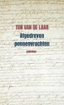 Ton Van de Laar - Afgedreven pennenvruchten