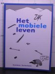 ZAK - het mobiele leven