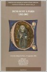 O. Boulnois, E. Karger, J.-L. Solere, G. Sondag - Duns Scot a Paris, 1302-2002, Actes du colloque de Paris, 2-4 septembre 2002