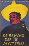 Helman, Albert - De Rancho der X Mysteries