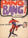 Peleman, W. - Pang ! Bang ! , Moderne Beeldverhalen nr. 1, softcover, goede staat
