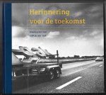 Wiegant, Els (eindredactie) - Herinnering voor de toekomst - Impressies van vijftig jaar Gak