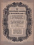 Pannekoek, G. H. - De verluchting van het boek: De toegepaste kunsten in Nederland. Een reeks monografieën over hedendaagsche sier- en nijverheidskunst