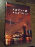 Algra, N.E. - Recht op de praktijk af