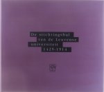 Marc Nelissen Erik van Mingroot Jan Roegiers - De stichtingsbul van de Leuvense universiteit, 1425-1914