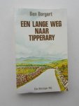 BORGART, BEN, - Een lange weg naar Tipperary.