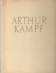 Kamp, Arthur - Arthur Kampf. Einleitung von Bruno Kroll