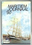 Jong, M. de  (red.) - Maritiem journaal 90 / Jaarlijks verschijnend informatie- en documentatiewerk op maritiem gebied voor Nederland en België