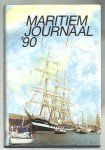 Jong, M. de  (red.) - Maritiem journaal 90 / Jaarlijks verschijnend informatie- en documentatiewerk op maritiem gebied voor Nederland en België