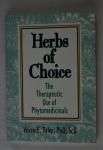 Tyler, Varro E. - Herbs of Choice. The Therapeutic Use of Phytomedicinals