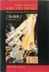 Peter Duus - The Abacus and the Sword The Japanese Penetration of Korea, 1895-1910