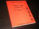 John Weakland; K.T. Chao - Secret Techniques of Wing Chun Kung Fu - Second Level, Chum Kil (Volume 2)