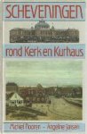 Nooren, Michel, Jansen, Angeline - Scheveningen rond kerk en kurhaus ISBN 9022825507