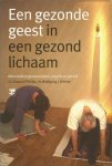 Pfeifer, Samuel en Bittner, Wolfgang J. - Een gezonde geest in een gezond lichaam; alternatieve geneeswijzen, psyche en geloof