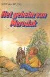 Brussel, Gust van - Het Geheim van Merodak