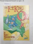 Shanower, Eric: - The Ice King of Oz