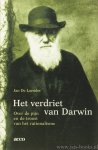 DARWIN, C., LAENDER, J. DE - Het verdriet van Darwin. Over de pijn en de troost van het rationalisme.