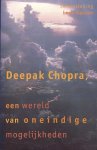 Leon Nacson - Deepak Chopra, een wereld van oneindige mogelijkheden