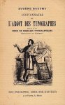 BOUTMY, Eugène - Dictionnaire de l'argot des typographes, précédé d'une monographie du compositeur d'imprimerie et suivi d'un choix de coquilles typographiques célèbres ou curieuses. BOUTMY, Eugène - Dictionnaire de l'argot des typographes, précédé d'une monographie du compositeur d'imprimerie et suivi d'un choix de coquilles typographiques célèbres ou curieuses.