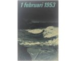 Ad Zuiderent - 1 februari 1953: Stormramp en watersnood nagewerkt in gedichten, verhalen en toneeltekst