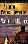 Arturo Pérez-Reverte - The Nautical Chart