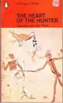 Post, Laurens van der - THE HEART OF THE HUNTER