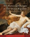 LOO -  Noorman, Judith: - Art, Honor and Success in The Dutch Republic. The Life and Career of Jacob van Loo.