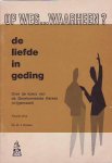 Douma  ds. O.J. - De liefde in geding  (over de koers van de Geref, Kerken (vrijg.)
