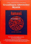 Govinda, Anagarika Lama - Grundlagen tibetischer Mystik