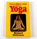 Richard Hittleman - Innerlijke rust door yoga