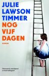 Julie Lawson Timmer - Nog vijf dagen