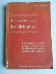 Haeckel, E. - Die Welträthsel, Gemeinverständliche Studien über Monistische Philosophie
