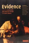 BELL, A., SWENSON-WRIGHT, J., TYBJERG, K. (EDS.) - Evidence. The Darwin College Lectures.