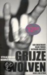 Stella Braam, M. Ulger - Grijze Wolven Stella Braam, M. Ulger - Grijze Wolven